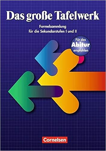 Das Grosse Tafelwerk Sekundarstufen I Und Ii Neubearbeitung