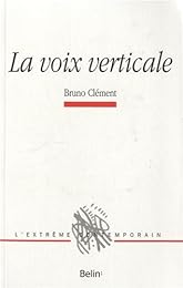 La  voix verticale