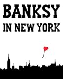 Banksy in New York by 