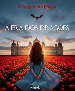 Livro A Era dos Dragões: A Origem da Magia