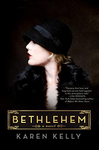Bethlehem: A Novel by [Kelly, Karen]