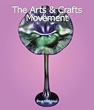 The Arts & Crafts Movement (Art of Century Collection) by Oscar Lovell Triggs