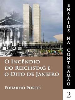 Livro O Incêndio do Reichstag e o Oito de Janeiro