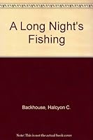 A Long Night's Fishing 185081211X Book Cover