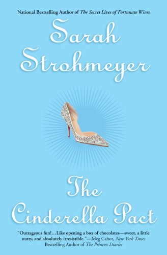 Download The Cinderella Pact Sarah Strohmeyer Pdf Conpabuckstan