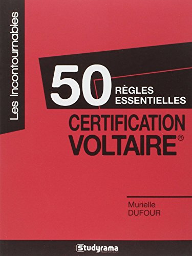 50 règles essentielles, certification Voltaire