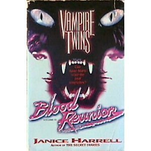 Blood Reunion (Vampire Twins No 4)