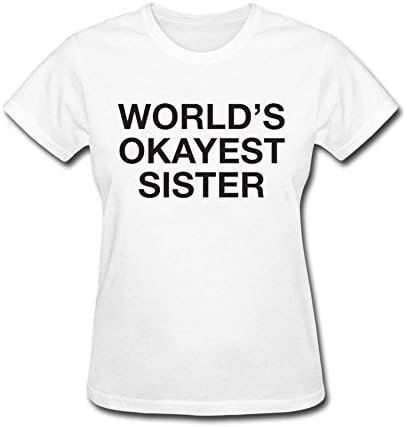LANKIYA Shirts Women World Okayest Sister Funny Graphic Fashion T Shirts White M