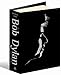 The Bob Dylan Encyclopedia
