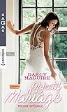 Objectif mariage : Une passion secrète - Un mensonge d'amour - Fiançailles impromptues (Sagas) (Fr by