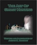 The Art of Ghost Hunting, , 0978631102