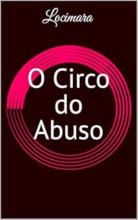 Livro O Circo do Abuso
