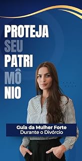 Livro Guia da Mulher Forte Durante o Divórcio