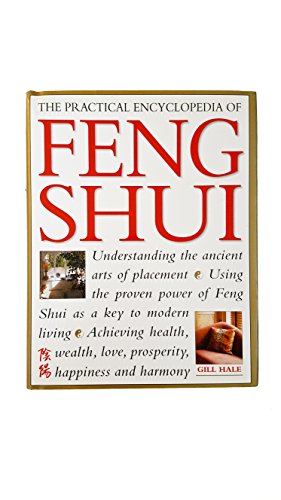 The Practical Encyclopedia of Feng Shui Hardcover – January 1, 2001