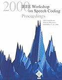 2000 IEEE Workshop on Speech Coding, IEEE Signal Processing Society Staff, 0780364163
