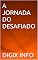 Livro A JORNADA DO DESAFIADO