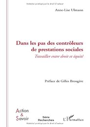 Dans les pas des contrôleurs de prestations sociales