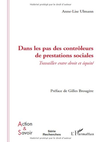 Dans les pas des contrôleurs de prestations sociales