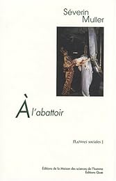 À l'abattoir