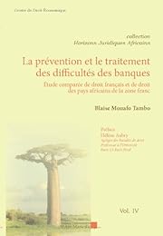 La  prévention et le traitement des difficultés des banques
