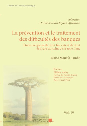 La  prévention et le traitement des difficultés des banques