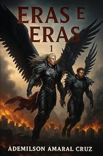 Livro Eras e Eras 1: A Rebelião Contra as IAs