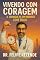 Livro Vivendo com Coragem: : A Jornada de um Paciente com TDAH
