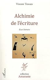 Alchimie de l'écriture