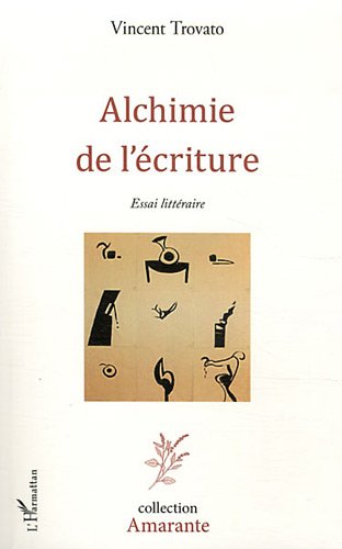 Alchimie de l'écriture