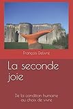 La seconde joie (French Edition) by François Delivré
