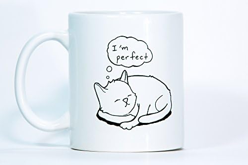 Funny Coffee Mug - I’m Perfect – Lead Free Ceramic - Best Unique Gifts for Men and Women Who Love Cats – Microwave &amp; Dishwasher Safe - White and Black, 11oz