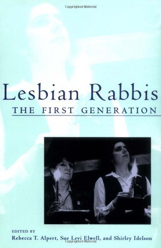 Lesbian Rabbis: The First Generation