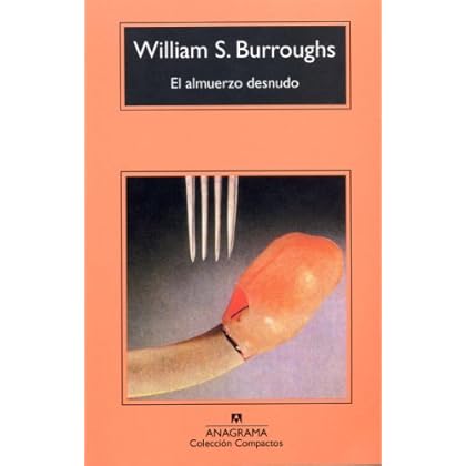 El almuerzo desnudo (Compactos) El almuerzo desnudo (Compactos)