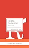 Muriel Rukeyser: Selected Poems: (American Poets Project #9) by 