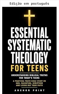 Livro Teologia sistemática essencial para adolescentes