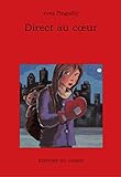 Direct au coeur: Polar jeunesse (Roman jeunesse) (French Edition) by Yves Pinguilly