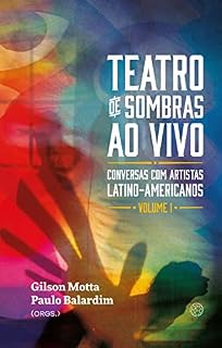 Livro Teatro de sombras ao vivo: conversas com artistas latinoamericanos