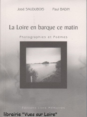 La  Loire en barque ce matin