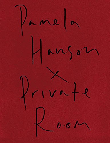 Pamela Hanson: Private Room by 