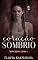 Livro Coração Sombrio: Nova Máfia - Livro 4