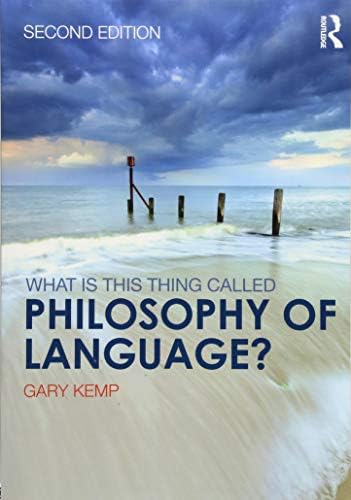 What is this thing called Philosophy of Language? (What is this thing called?)