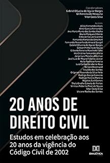 Livro 20 anos de Direito Civil: estudos em celebração aos 20 anos da vigência do Código Civil de 2002