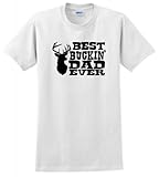 Best Buckin' Dad Ever T-Shirt