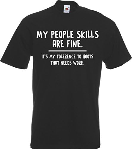 Corporate Togs My People Skills are Fine It's My Tolerance to Idiots. Office Work T-Shirt