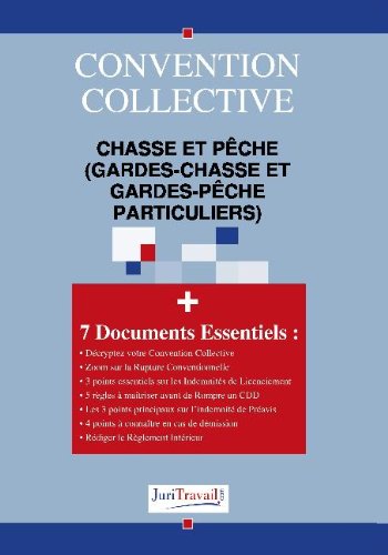 Convention collective, chasse et pêche (gardes-chasse et gardes-pêche particuliers)