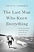 The Last Man Who Knew Everything: The Life and Times of Enrico Fermi, Father of the Nuclear Age