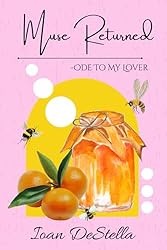 Muse Returned: Ode To My Lover