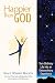 Happier than God by Neale Donald Walsch