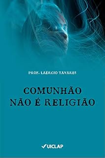 Livro Comunhão não é religião