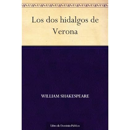 Los dos hidalgos de Verona Los dos hidalgos de Verona